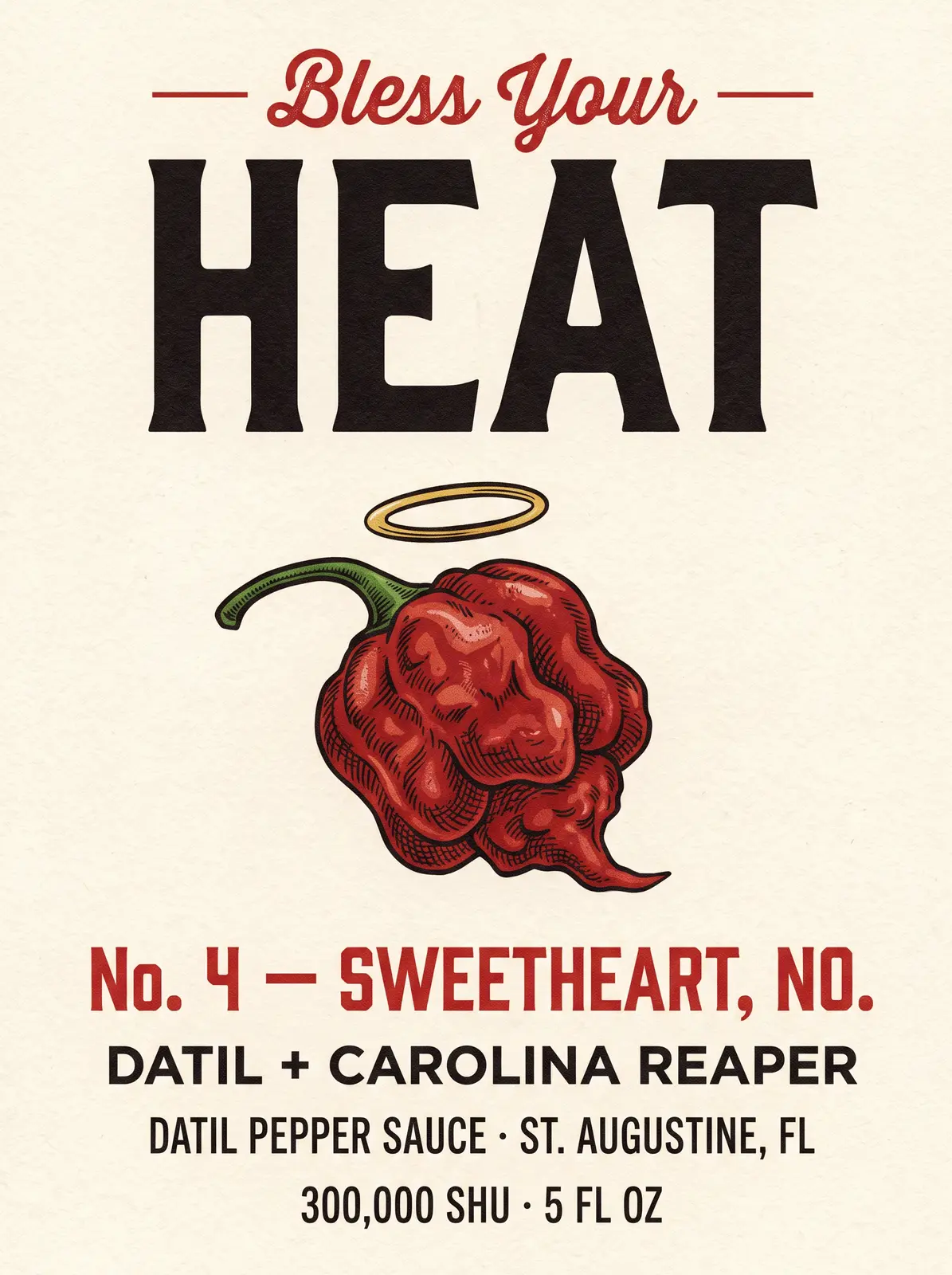 Front label of Sweetheart, No.: Bless Your Heat, No. 4, Datil + Carolina Reaper · Behind the Counter, 300,000 SHU, 5 fl oz.